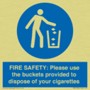 fire-safety-please-use-the-buckets-provided-to-dispose-of-your-cigarettes~